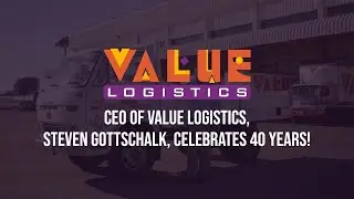Value Logistics | Value Logistics - CEO of Value Logistics, Steven Gottschalk, celebrates 40 years!