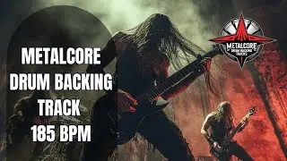 Metalcore Drum Backing Track 185 BPM | Fast Melodic Hardcore | Royalty Free Drum Loop