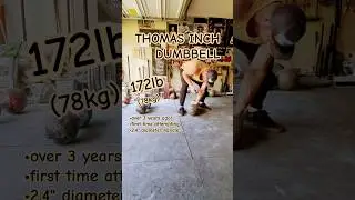 172lb Thomas Inch Dumbbell #gripstrength #stronghands #strongman