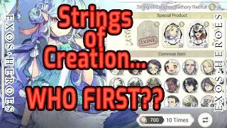 Exos Heroes - Who to prioritize in STRINGS OF CREATION? Order of Banner to pick... with Timestamps!
