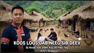 Deev Nkauj Mos Ab _ Koos Loos Dab Neeg 16/1/2026