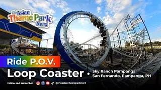 LOOP COASTER | ON RIDE POV | SKY RANCH PAMPANGA