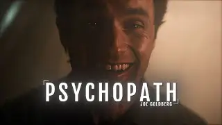 Psychopath | | Joe Gold Edit