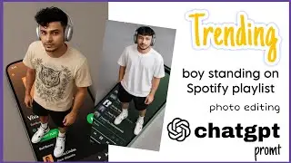 Trending chatgpt photo editing promt | Spotify playlist photo editing chatgpt promt
