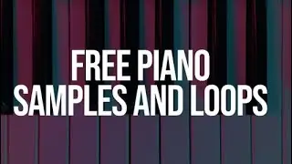 FREE PIANO LOOP KIT/SAMPLE PACK 2023 | Chirag Khurana