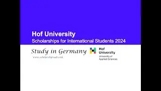 Hof University Scholarships for International Students 2024, Study Free in Germany.