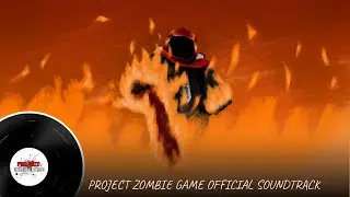 Inflaming Death (Project: Zombie Game OST)