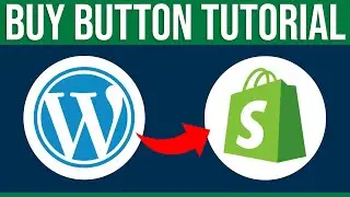 How to use Shopify with WordPress (2026) Buy Button Tutorial