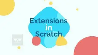 Extensions in Scratch | How to in Scratch Series | WiselyWise