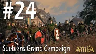 Total War: Attila - Suebians Grand Campaign - Episode #24 | Empires Crumble & Victories Soar!