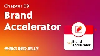 09 | Brand Accelerator | Big Red Jelly Grow Service