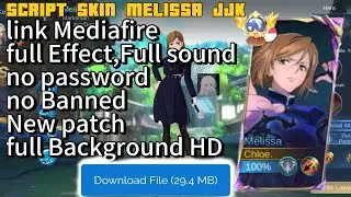 Script Skin Melissa Jujutsu Kaisen - Nobara Kugisaki No Password | Full Effect Voice | Patch Terbaru