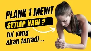 Manfaat Plank 1 Menit Setiap Hari bagi Wanita dan Pria - Ampuh Rampingkan Perut