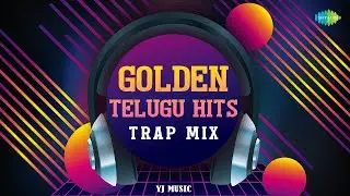 Golden Telugu Hits - Trap Remix | YJ Music | Kadaveththu Kochchindhi | Sipaayi Sipaayi| Nenu Puttanu