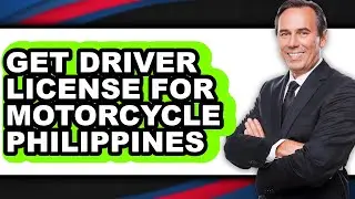 How to Get Driver License for Motorcycle Philippines (updated)