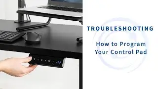 How To Program Your Control Pad On An Electric Sit To Stand Desk by VIVO