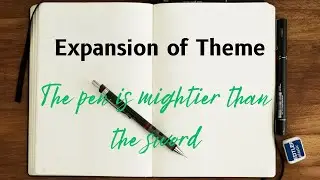 Expansion of Theme- The pen is mightier than the sword | easy and in simple words #expansion #expand
