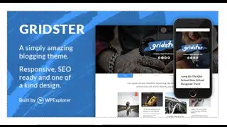 Gridster - A Responsive WordPress Blog Theme by WPExplorer | ThemeForest Download