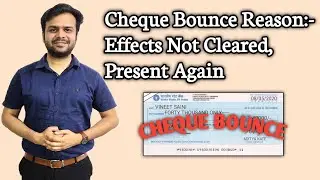 Cheque Bounce Reason Effects Not Clear Present Again | Cheque Return Due to Shadow balance