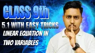 Ex.5.1 Algebra Class 9th || Linear Equation || Short Trick for No Confusion❌ || By Amit Sir