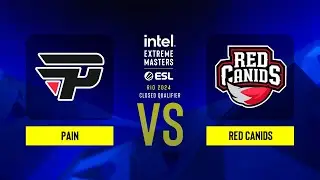 paiN vs. RED Canids - IEM Rio 2024 - SA - CQ