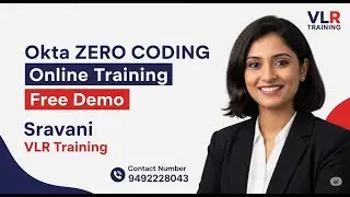 Okta Online Training in Telugu Free Demo 02 | VLR Training - 9492228043