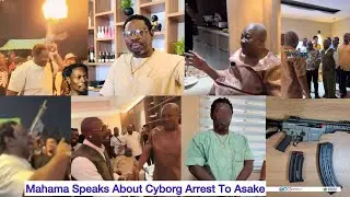 ‘The Law Is The Law’-Mahama Tells Asake In His Face Aftr He Tried To Beg For Cybog’s Arrest over Gûň