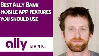 Best Ally Bank mobile app features you should use