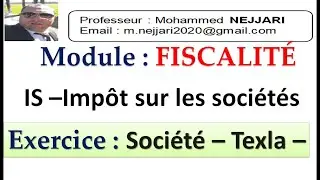 Fiscalité - IS : exercice - société TEXLA - corrigé détaillé