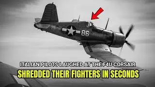 Italian Pilots Laughed At The F4U Corsair, Until Its .50s Destroyed Their Fighters in Seconds