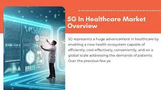 5G In Healthcare Market Growth and Analysis 2023 | Exactitude Consultancy Reports