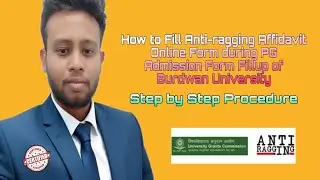 How to fill Anti-Ragging Affidavit Online Form during PG Admission Form Fillup of Burdwan University