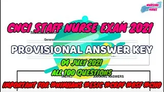 CNCI staff nurse official answer keys 2021 | Provisional answer keys 4 July 2021 || solved questions
