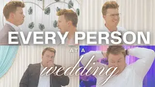 Every type of person at a wedding