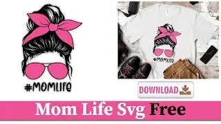 Mom Life Svg Free | Mom Life Svg Free Cut Files | Mom Life Sunglasses Svg  Free Download Clipart