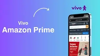 Como Ativar o Amazon Prime Gr&aacute;tis Sendo Cliente Vivo (Controle, P&oacute;s e Total - Sem Erro 2025)