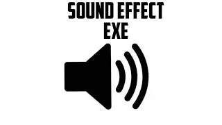 Sound Effect EXE - RUN!