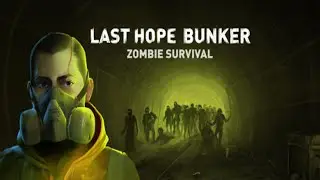 Last Hope Bunker: Zombie Survival | Gameplay Pc