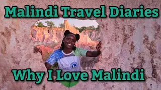 Malindi Tour Adventures | Malindi Travel Diaries
