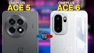 OnePlus Ace 6 против OnePlus Ace 5 &mdash; серьёзные изменения или просто маркетинг? &mdash; Полное сравнение