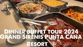 Dinner buffet @ Grand Sirenis Punta Cana Resort & Aqua games 2024