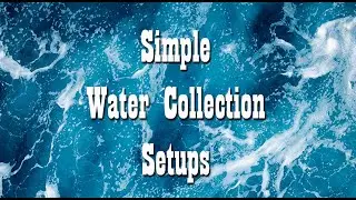 Simple Rain Collection System ~ Collecting Water ~ Self Reliance ~ Preparedness