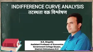 Indifference Curve Analysis
