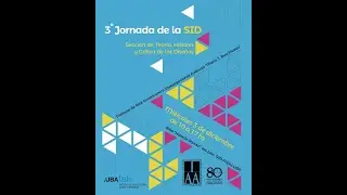 3ra Jornada de la SID, Sección Historia y Teoría de los Diseños (SID) (mesa 2)