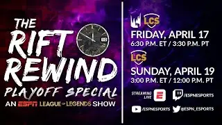 ESPN Esports - The Rift Rewind Playoff Special - LCS and LEC Spring Finals