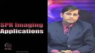 Label-free techniques: SPRi, Ellipsometry, Interference #ch17sp #swayamprabha