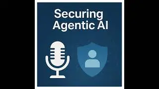 EP3: Securing Agentic AI Solutions in the Enterprise