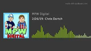 2/26/19: Chris Dortch