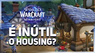 HOUSING é INÚTIL no WoW… Será Mesmo? WORLD OF WARCRAFT