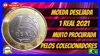 Moeda desejada! 1 real 2021, muito procurada pelos colecionadores.